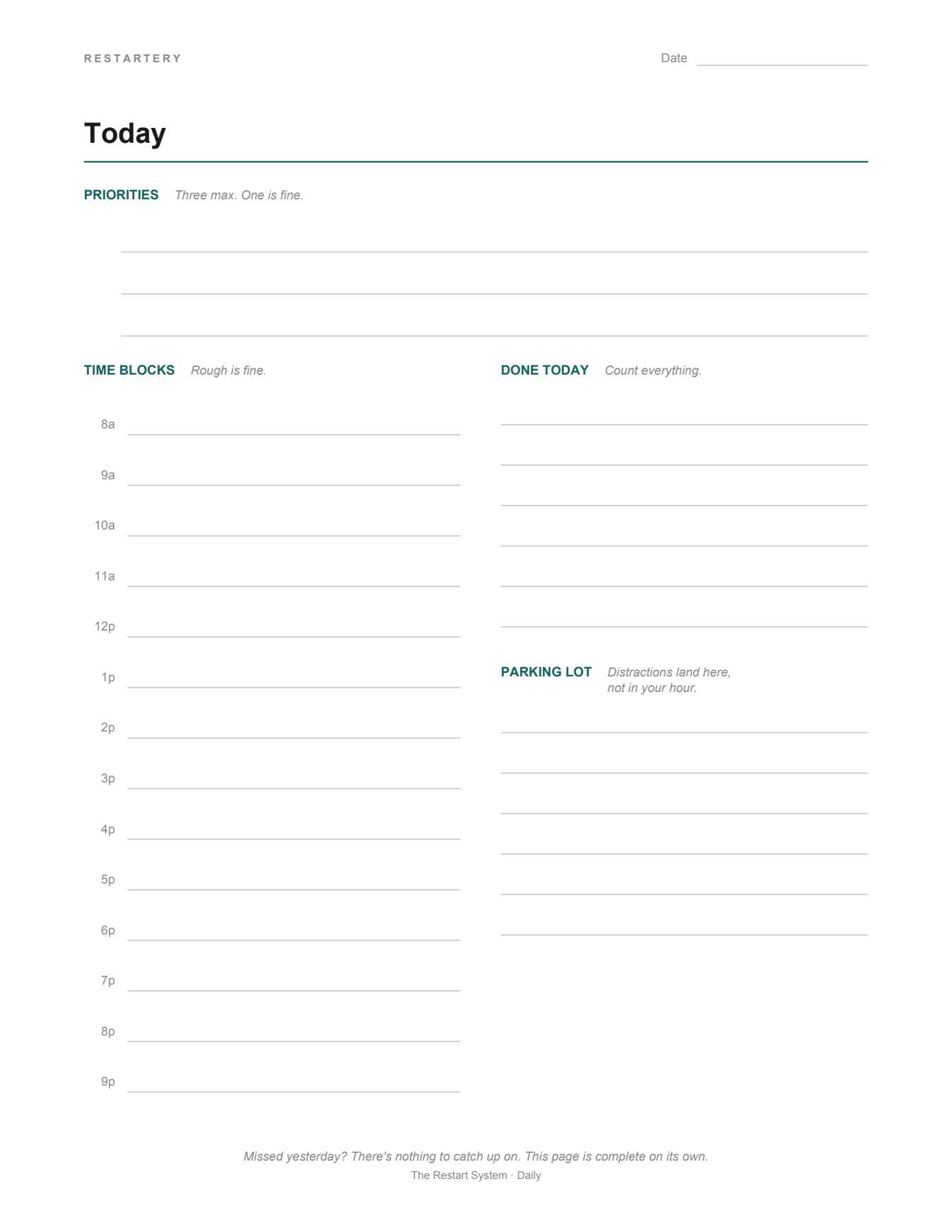 The undated daily page: three priority slots labeled 'Three max. One is fine.', a time-block strip, a done list, and a distraction parking lot.