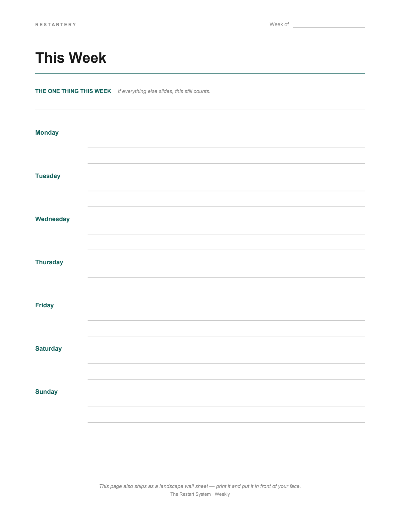 The one-page weekly view with 'The one thing this week' banner — designed to be printed and posted where you can see it.